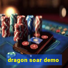 dragon soar demo